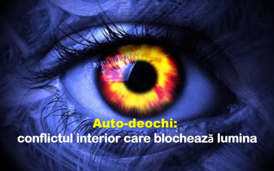 Auto-deochi: conflictul interior care blochează lumina